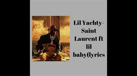 yves saint laurent lil yachty|saintlaurentysl lyrics.